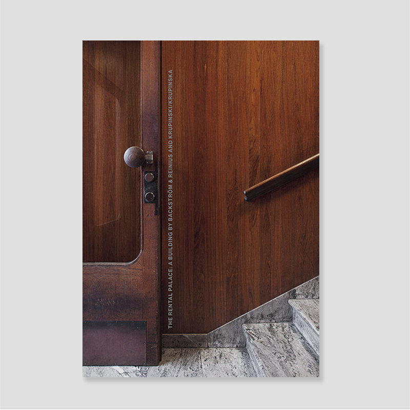 The Rental Palace: A Building by Backström & Reinius and Krupinski/Krupinska